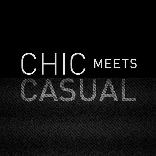 CHIC MEETS CASUAL
